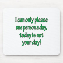 Please One Person A Day Mouse Pad