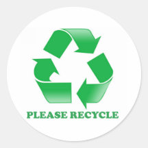 Please Recycle. Recycling Awareness. Go Green. Round Stickers