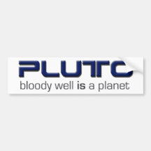 Pluto Is A Planet Bumper Sticker