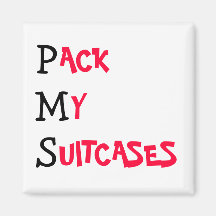 PMS ... PACK MY SUITCASE REFRIGERATOR MAGNETS