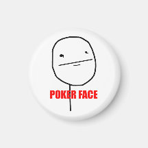 Poker Face Magnet