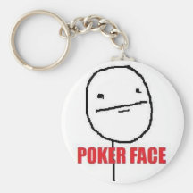 Poker Face Meme Key Chains