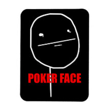 Poker Face Premium Magnet