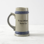 Police Officers Never Lie Coffee Mug