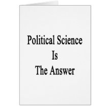 Political Science Is The Answer Card