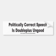 Politically Correct Speech Bumper Stickers