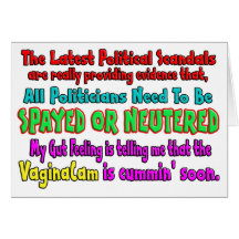 Politicians Spayed and Neutered Greeting Card