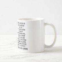 Politics Second Oldest Profession Resemblance Mug