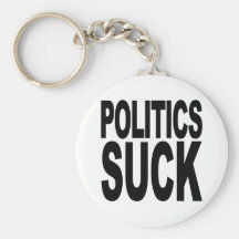 Politics Suck Key Chains