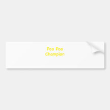 Poo Poo Champion Bumper Sticker