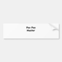 Poo Poo Master Bumper Stickers