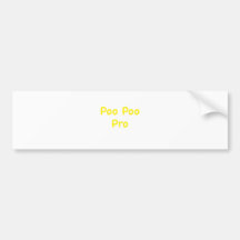Poo Poo Pro Bumper Stickers