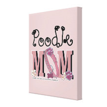 Poodle MOM Gallery Wrap Canvas