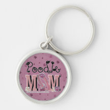 Poodle MOM Key Chains