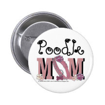 Poodle MOM Pinback Button