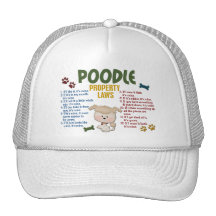 Poodle Property Laws 4 Trucker Hats