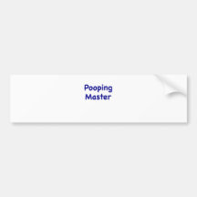 Pooping Master Bumper Sticker