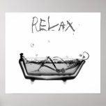 Poster- B&W Relax X-Ray Skeleton Bath Time