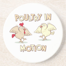 Poultry in Motion Drink Coaster