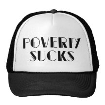 Poverty Sucks Mesh Hats