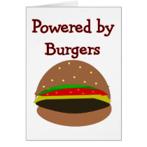 "Powered by Burgers"--funny Hamburger Lover Gifts Greeting Cards