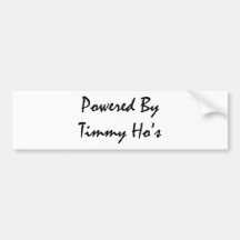 Powered by tims bumper sticker
