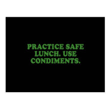PRACTICE SAFE LUNCH - USE CONDIMENTS POSTCARDS