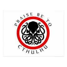 Praise Be To Cthulhu Post Cards