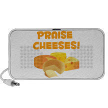 Praise Cheeses! Mini Speaker