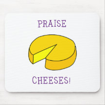 Praise Cheeses Mousemats