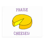 Praise Cheeses Postcards