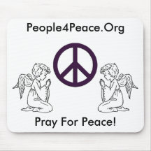 Pray4Peace, People4Peace.Org, Pray For Peace! Mouse Pad