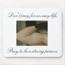 Pray for Strength Mouse Pads