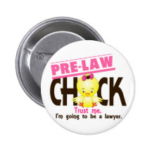 Pre-Law Chick 3 Button