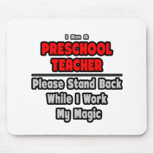 Preschool Teacher...Work My Magic Mouse Mat