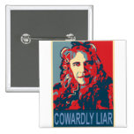 President Obama - Cowardly Liar Buttons