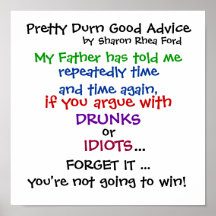 Pretty Durn Good Advice by SRF Poster