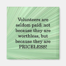 Priceless Volunteers Magnets