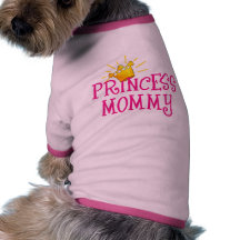 Princess Mummy T-shirts, Gifts Pet T-shirt