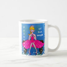 Princess of txt msgN mug