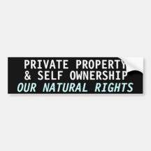 PRIVATE PROPERTY & SELF OWNERSHIP BUMPER STICKERS