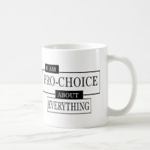 Pro-Choice #1 Coffee Mugs