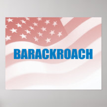 Pro-Obama - BARACKROACH - Posters