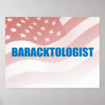 Pro-Obama - BARACKTOLOGIST Posters