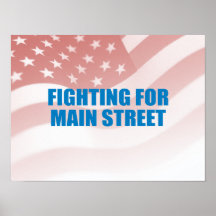 Pro-Obama - FIGHTING FOR MAIN STREET Posters