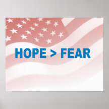 Pro-Obama - HOPE IS GREATER THAN FEAR - Print