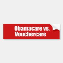 PRO-ROMNEY - OBAMACARE VS. VOUCHERCARE -- .png Bumper Sticker