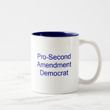 Pro-Second Amendment Democrat Mug