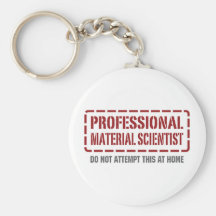 Professional Material Scientist Keychains