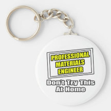 Professional Materials Engineer .. Joke Keychain